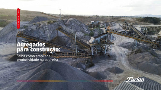 Agregados para construção: saiba como ampliar a produtividade na pedreira