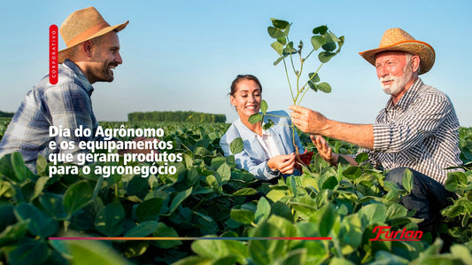 Dia do Agrônomo e os equipamentos que geram produtos para o agronegócio