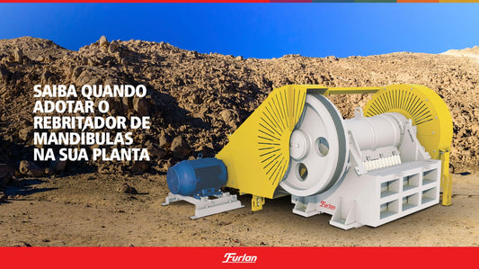 Saiba quando adotar o rebritador de mandíbulas na planta