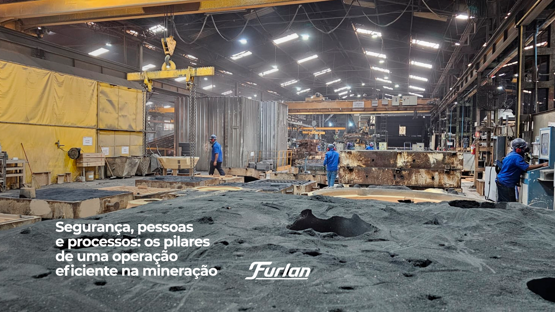 Segurança, pessoas e processos: os pilares de uma operação eficiente na mineração