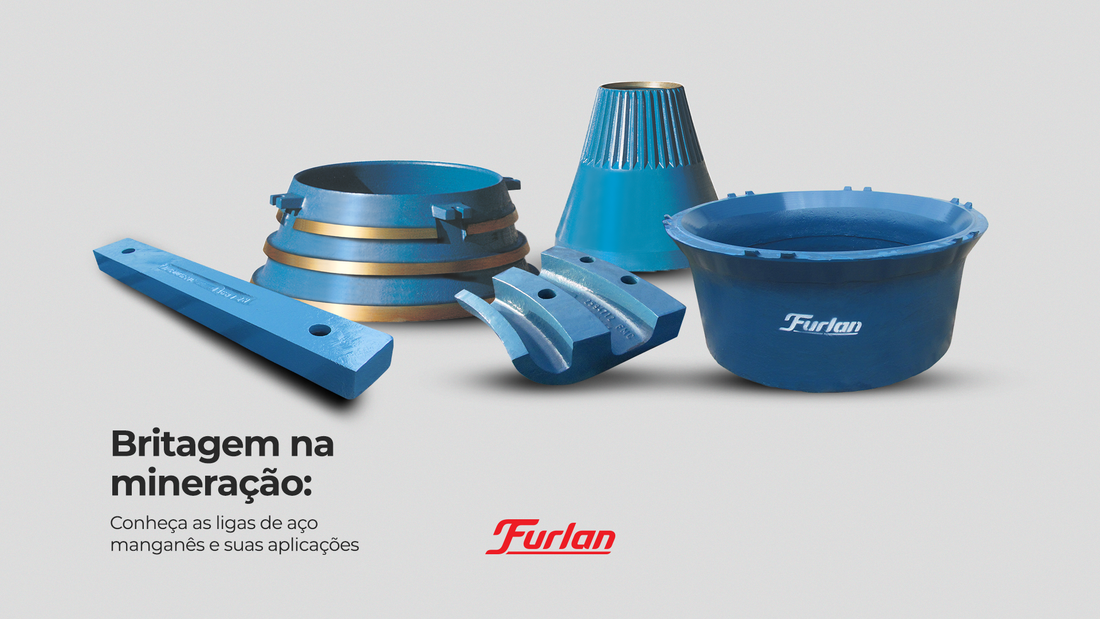 Britagem na mineração: conheça as ligas de aço manganês e suas aplicações