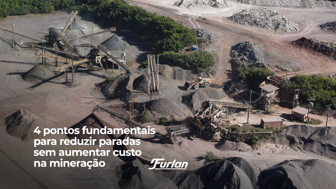4 pontos fundamentais para reduzir paradas sem aumentar custo na mineração