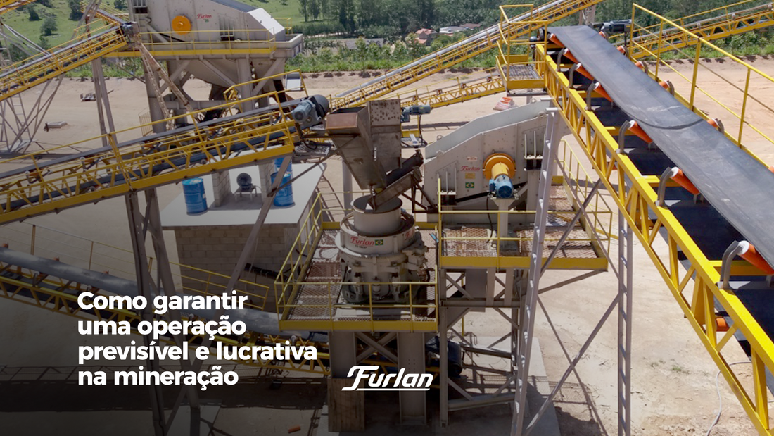 Como garantir uma operação previsível e lucrativa na mineração