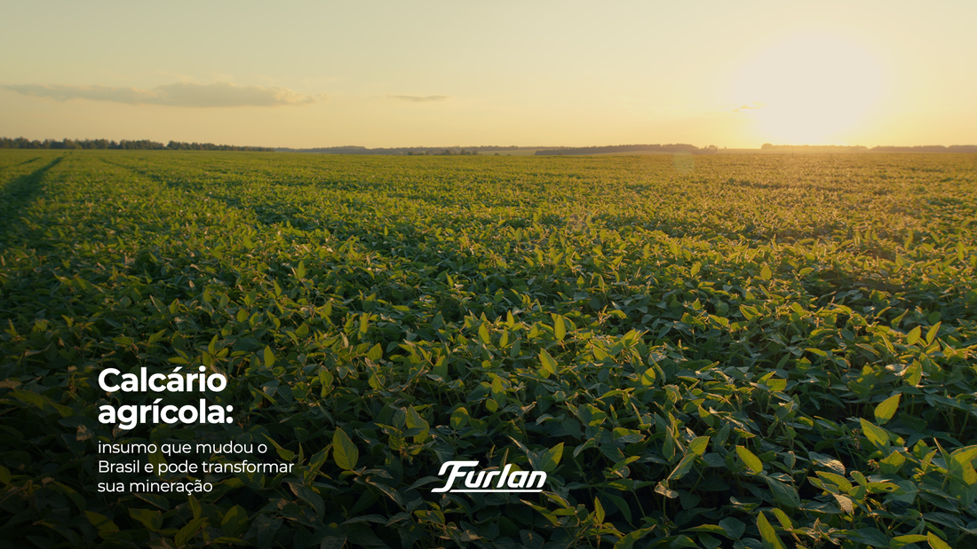 Calcário agrícola: insumo que mudou o Brasil e pode transformar sua mineração