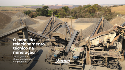 O Papel do Relacionamento Técnico na Mineração: Como Garantir Alta Produtividade nas Pedreiras